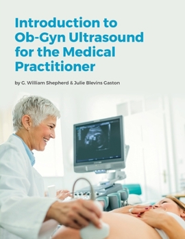 Paperback Introduction to Ob-Gyn Ultrasound for the Medical Practitioner Book