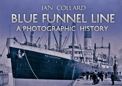 Paperback Blue Funnel Line: A Photographic History Book