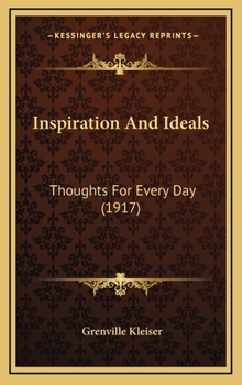 Inspiration and Ideals: Thoughts for Every Day