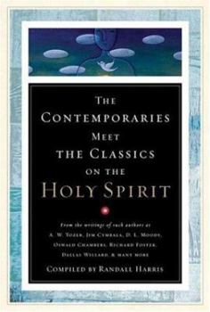 The Contempories Meet The Classics On The Holy Spirit