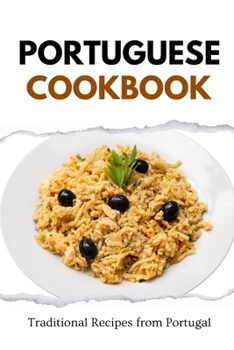 Paperback Portuguese Cookbook: Traditional Recipes from Portugal Book