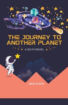 Paperback The Journey to Another Planet Book