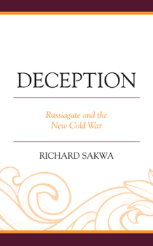 Paperback Deception: Russiagate and the New Cold War Book
