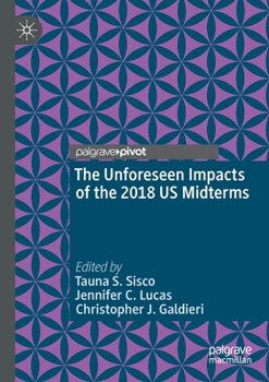 Paperback The Unforeseen Impacts of the 2018 Us Midterms Book