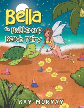 Paperback Bella the Buttercup Beach Fairy Book