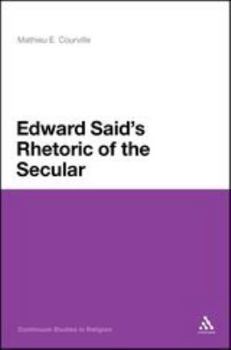 Paperback Edward Said's Rhetoric of the Secular Book