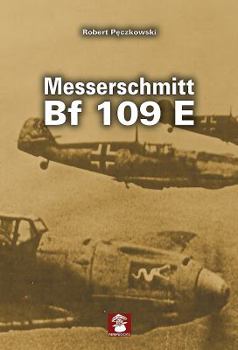 Hardcover Messerschmitt Bf 109 E Book