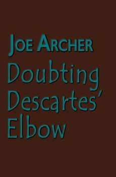 Paperback Doubting Descartes' Elbow Book