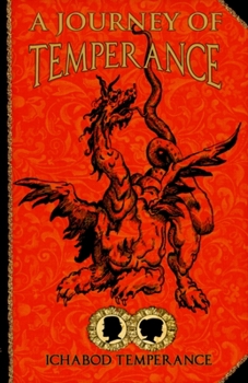 A Journey of Temperance - Book #9 of the Adventures of Ichabod Temperance