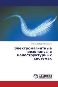 Paperback Elektromagnitnye rezonansy v nanostrukturnykh sistemakh [Russian] Book