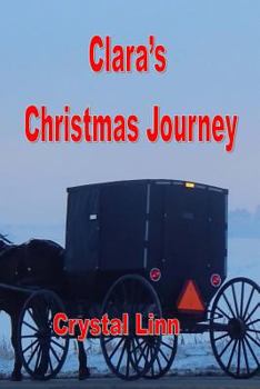 Paperback Clara's Christmas Journey Book