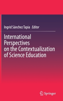Hardcover International Perspectives on the Contextualization of Science Education Book