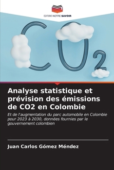Analyse statistique et prévision des émissions de CO2 en Colombie (French Edition)