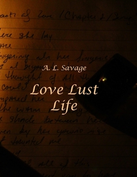 Paperback Love Lust Life Book