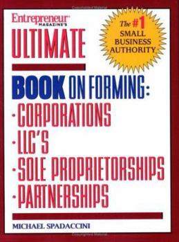 Paperback Ultimate Book on Forming: Corporations, LLC's, Sole Proprietorships, Partnerships Book