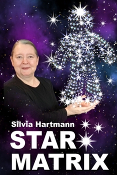 Paperback Star Matrix: Discover the true TREASURES & RICHES of YOUR LIFE! Book
