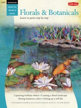 Paperback Watercolor: Florals & Botanicals: Learn to Paint Step by Step Book