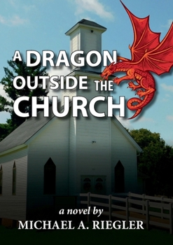 Paperback A Dragon Outside the Church Book