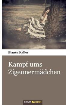 Paperback Kampf ums Zigeunerm?dchen [German] Book