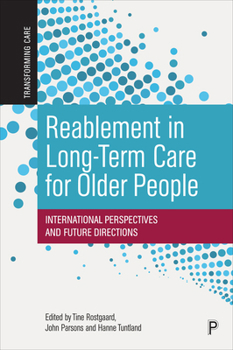 Paperback Reablement in Long-Term Care for Older People: International Perspectives and Future Directions Book