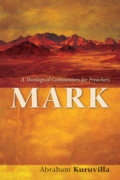 Hardcover Mark: A Theological Commentary for Preachers Book