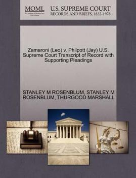 Paperback Zamaroni (Leo) V. Philpott (Jay) U.S. Supreme Court Transcript of Record with Supporting Pleadings Book