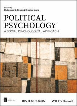 Hardcover Political Psychology: A Social Psychological Approach Book