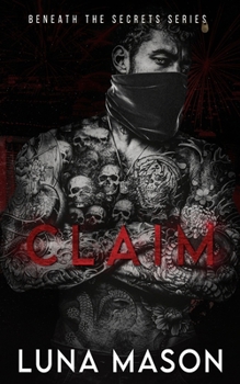 Claim - Book #4 of the Beneath the Secrets