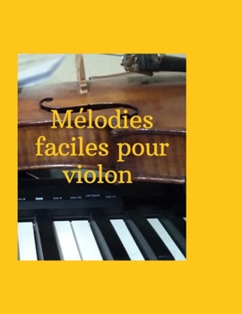 Paperback Mélodies faciles pour violon [French] Book