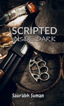 Hardcover Scripted: Inside Dark Book
