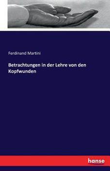 Paperback Betrachtungen in der Lehre von den Kopfwunden [German] Book