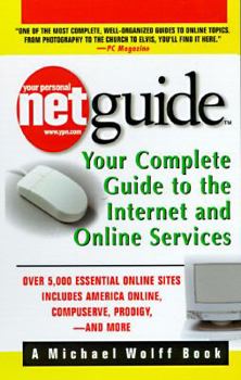 Mass Market Paperback NetGuide: Your Complete Guide to the Internet and Online Services Book