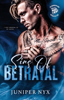 Sins of Betrayal - Book #1 of the Unforgiven Souls MC