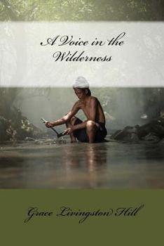 Paperback A Voice in the Wilderness Book