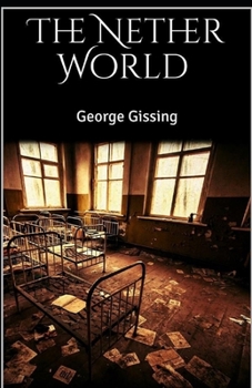 Paperback The Nether World Illustrated Book