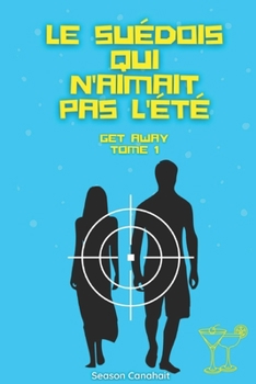 Paperback Le Suédois qui n'aimait pas l'été [French] Book