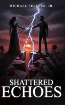 Hardcover Shattered Echoes Book