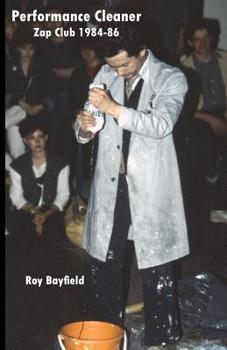 Paperback Performance Cleaner: Zap Club 1984-86 Book