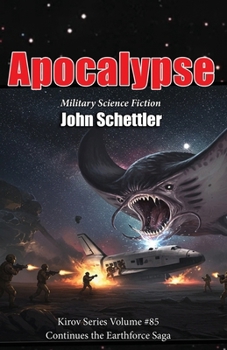 Paperback Apocalypse: Kirov/Earthforce Saga Continues Book