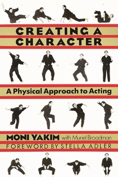 Paperback Creating a Character: A Physical Approach to Acting Book