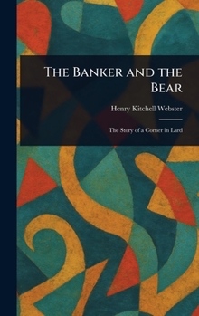 Hardcover The Banker and the Bear Book