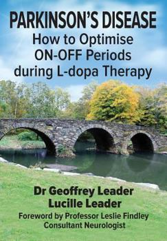 Paperback Parkinson's Disease: How to Optimise ON-OFF Periods during L-dopa Therapy Book