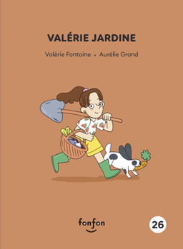 Valérie jardine (Histoires de lire #26) - Book #26 of the Histoires de lire