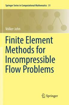 Paperback Finite Element Methods for Incompressible Flow Problems Book