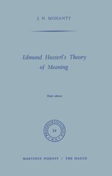 Edmund Husserl's Theory of Meaning (Phaenomenologica)