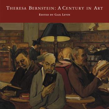 Hardcover Theresa Bernstein: A Century in Art Book