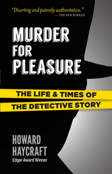 Paperback Murder for Pleasure: The Life and Times of the Detective Story Book