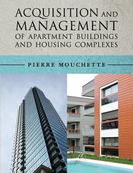 Paperback Acquisition and Management of Apartment Buildings and Housing Complexes Book