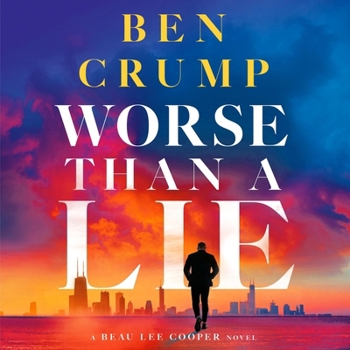 Audio CD Worse Than a Lie: A Beau Lee Cooper Novel Book