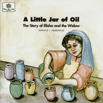 Paperback A Little Jar of Oil: God Loves Me Storybooks #20 Book